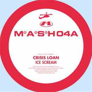 Crisis Loan - Ice Scream / Rumplestiltskin