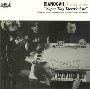 Dianogah / The Log Letters - Dianogah / The Log Letters