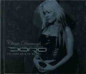 Doro - Classic Diamonds - Let Love Rain On Me