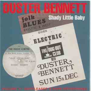 Duster Bennett - Shady Little Baby - Volume 3 Unreleased & Rare Recordings 1965 -1974