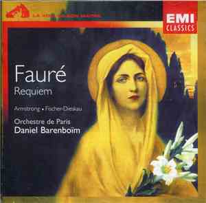 Fauré, Daniel Barenboim, Sheila Armstrong, Dietrich Fischer-Dieskau, Edinburgh Festival Chorus, Orchestre De Paris, Henriette Puig-Roget - Requiem