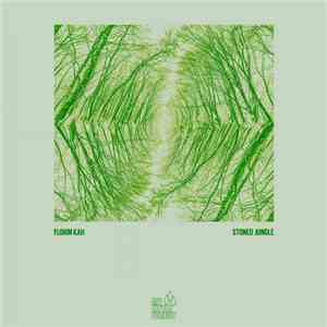 Florin Kah - Stoned Jungle