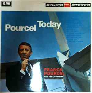 Franck Pourcel And His Orchestra - Pourcel Today
