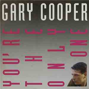 Gary Cooper - You're The Only One