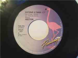 Hector  - Älä Tee Sitä / Yhtenä Iltana