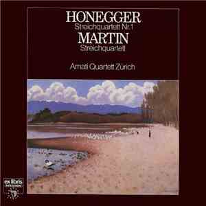 Honegger, Martin, Amati Quartett Zürich - Streichquartet Nr. 1 / Streichquartett