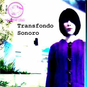 Humanfobia - Transfondo Sonoro