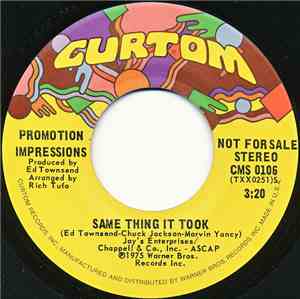 Impressions - Same Thing It Took