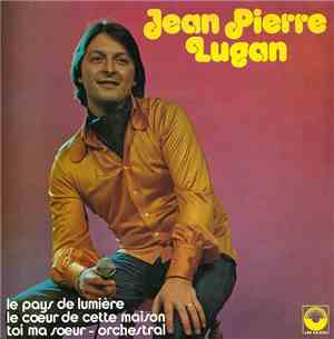 Jean Pierre Lugan Et Les Why Not - Le Pays De Lumière
