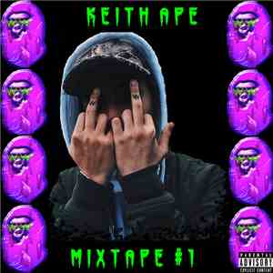 Keith Ape - MixtAPE #1