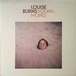 Louise Burns - Young Mopes