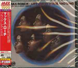 Max Roach With The J.C. White Singers - Lift Every Voice And Sing
