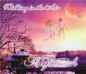 Nightwish - Walking In The Air