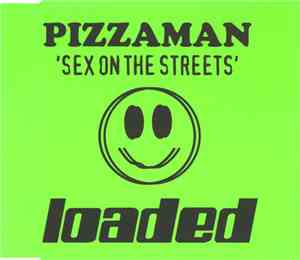 Pizzaman - Sex On The Streets