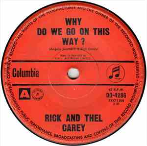 Rick And Thel Carey - Why Do We Go On This Way ?