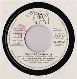 Rick Dees And His Cast Of Idiots / Leano Morelli - Dis-Gorilla / Io Ti Porterei