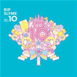 Rip Slyme - 10