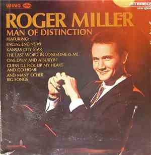 Roger Miller - Man Of Distinction