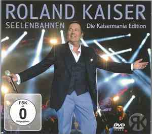 Roland Kaiser - Seelenbahnen • Die Kaisermania Edition
