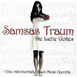 Samsas Traum - Die Liebe Gottes: Eine Märchenhafte Black Metal Operette