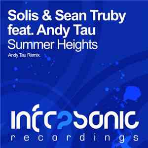 Solis & Sean Truby Feat. Andy Tau - Summer Heights