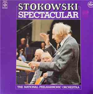 Stokowski, The National Philharmonic Orchestra - Stokowski Spectacular