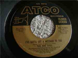 The Bee Gees - I've Gotta Get A Message To You / To Love Somebody