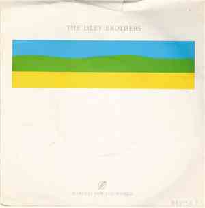 The Isley Brothers - Harvest For The World / Summer Breeze