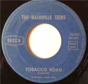 The Nashville Teens - Tobacco Road