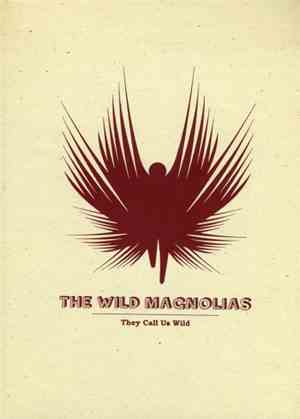 The Wild Magnolias - They Call Us Wild