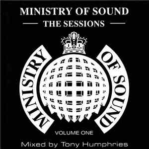Tony Humphries - Ministry Of Sound (The Sessions Volume One)
