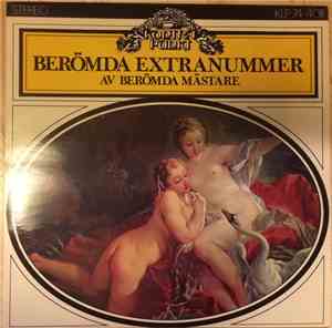 Various - Berömda Extranummer Av Berömda Mästare