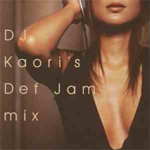 Various - DJ Kaori's Def Jam Mix
