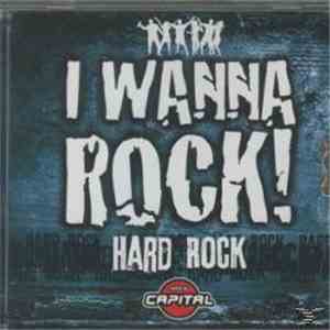 Various - I Wanna Rock! (Hard Rock)