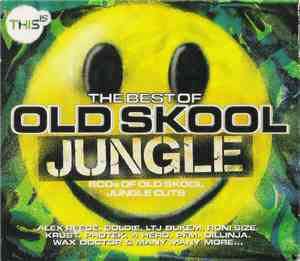 Various - This Is The Best Of Old Skool Jungle