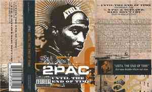 2Pac - Until The End Of Time