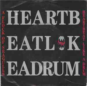 A Flock Of Seagulls - Heartbeat Like A Drum