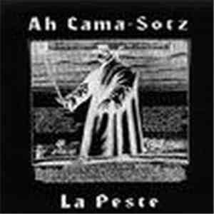Ah Cama-Sotz - La Peste
