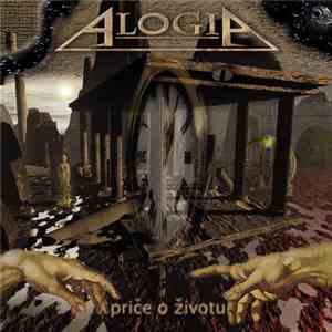 Alogia - Priče O Životu