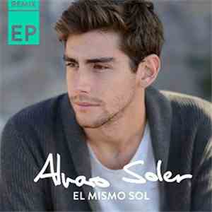 Alvaro Soler - El Mismo Sol (Remix EP)
