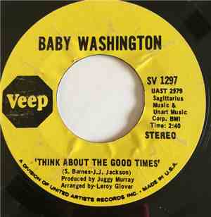 Baby Washington - Think About The Good Times / Hold Back The Dawn