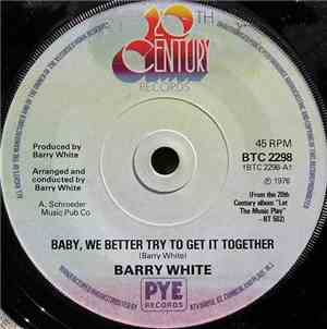 Barry White - Baby, We Better Try To Get It Together