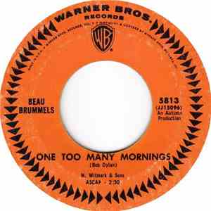 Beau Brummels - One Too Many Mornings / She Reigns