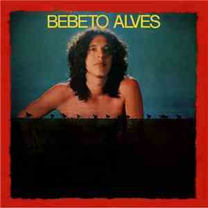 Bebeto Alves - Bebeto Alves