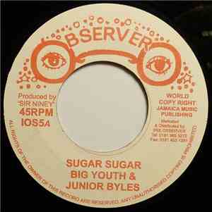 Big Youth & Junior Byles - Sugar Sugar