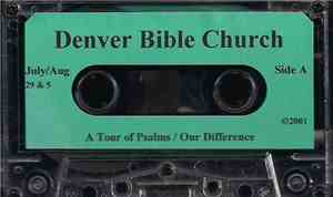 Bob Enyart - A Tour Of Psalms / Our Difference