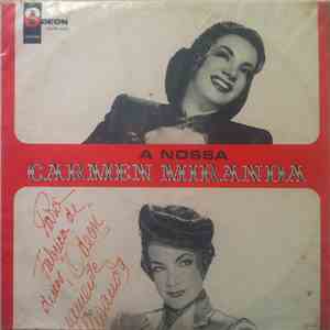 Carmen Miranda - A Nossa Carmen Miranda