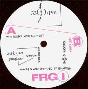 Cisco Ferreira - Why (Don't You Answer?)