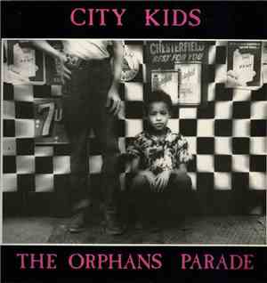 City Kids - The Orphans Parade