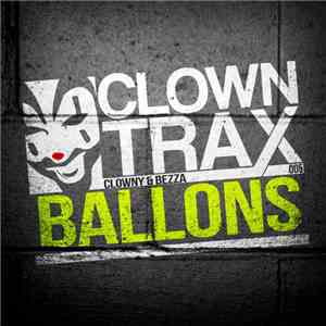 Clowny & Bezza - Ballons
